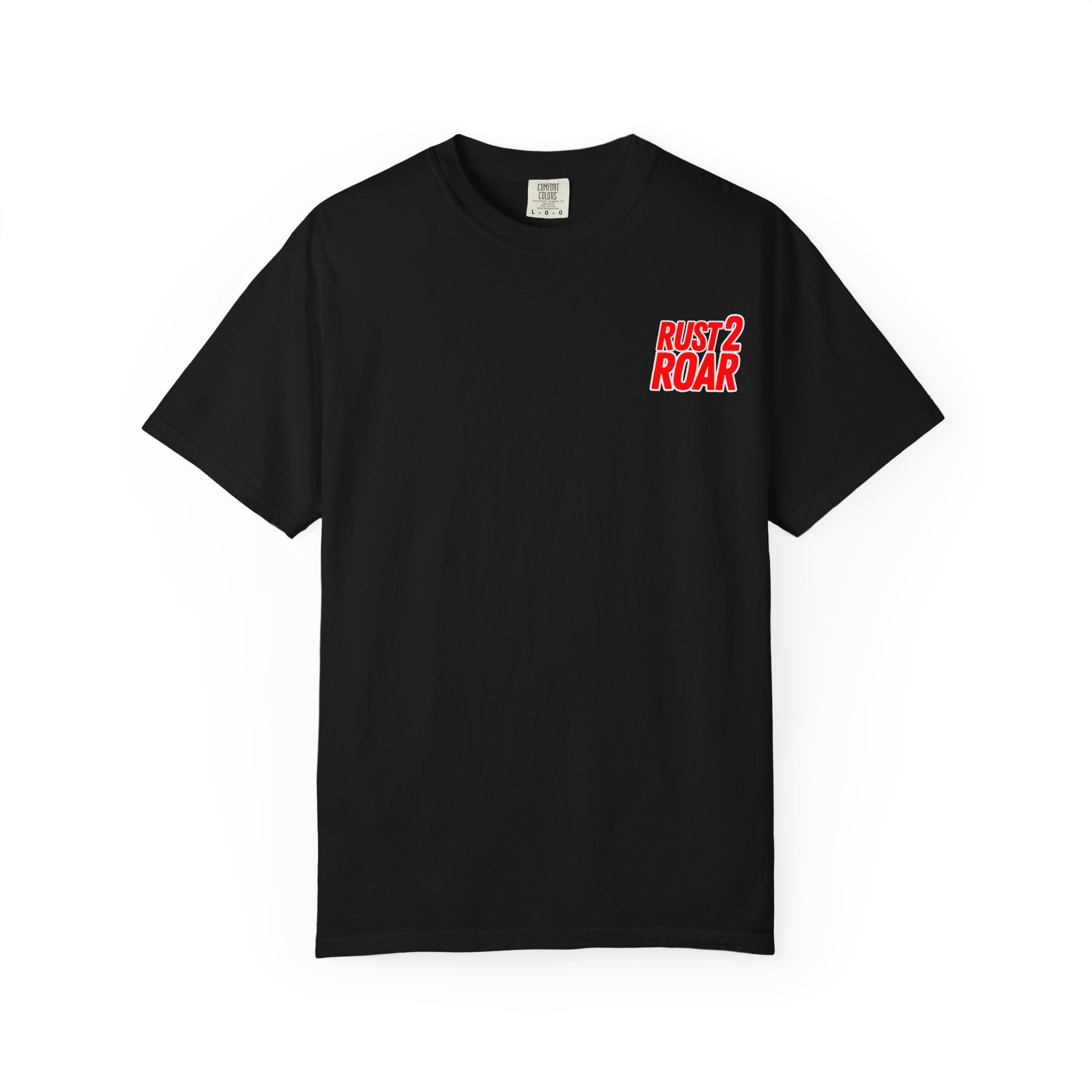 Restore... No "Rust 2 Roar" T-shirt